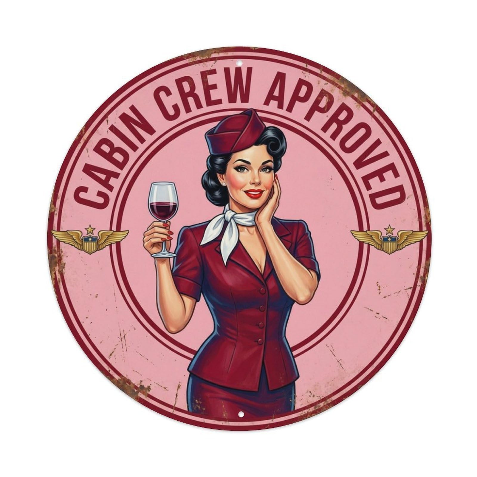 Funny Quote Cabin Crew Approved Wine Glass Metal Tin Sign