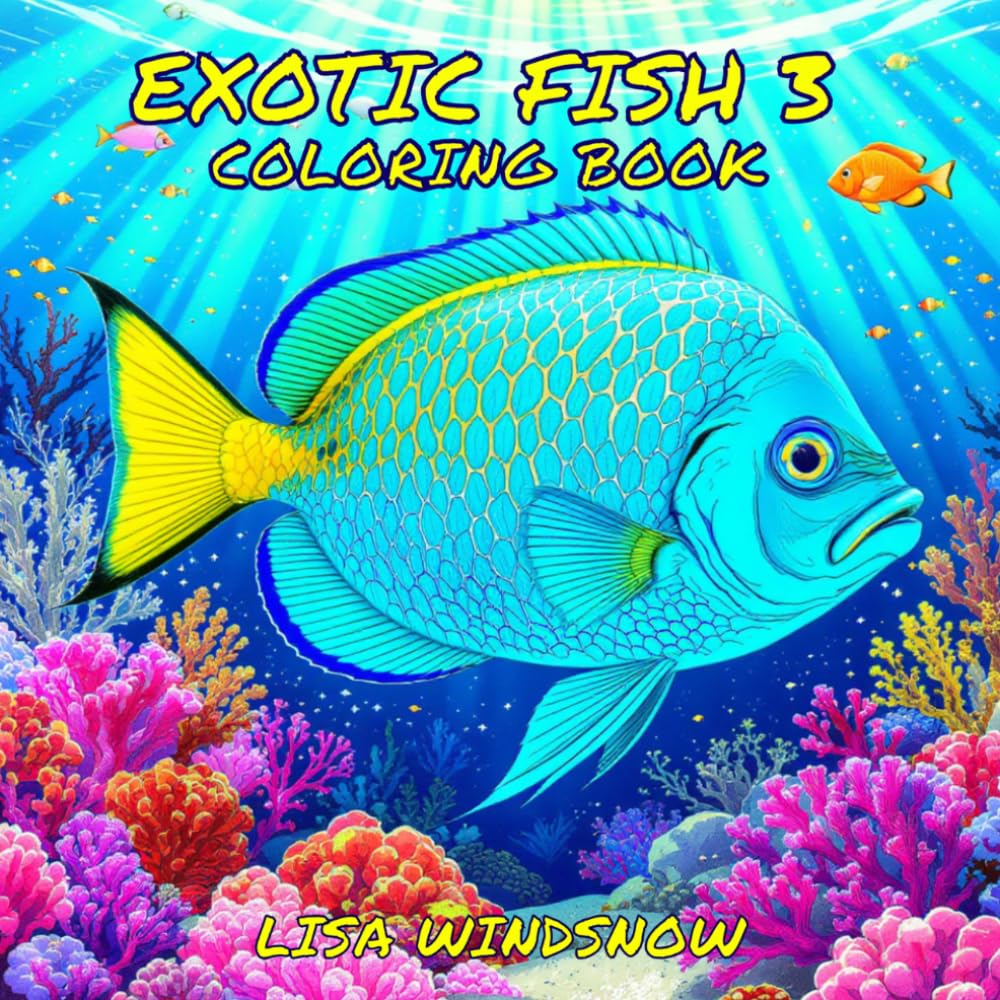 EXOTIC FISH 3: COLORING BOOK