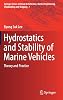 Hydrostatics and Stability of Marine Vehicles: Theory and Practice Springer Series on Naval Architecture, Marine Engineering, Shipbuilding and Shipping, 7 1st ed. 2019 Edition