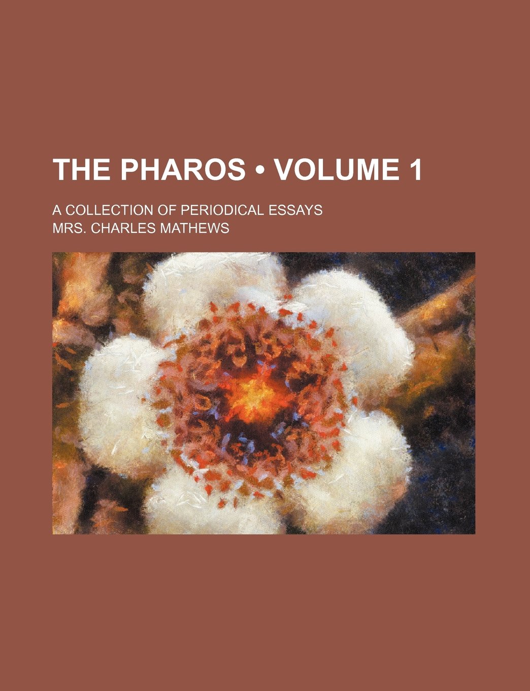The Pharos (Volume 1); A Collection of Periodical Essays