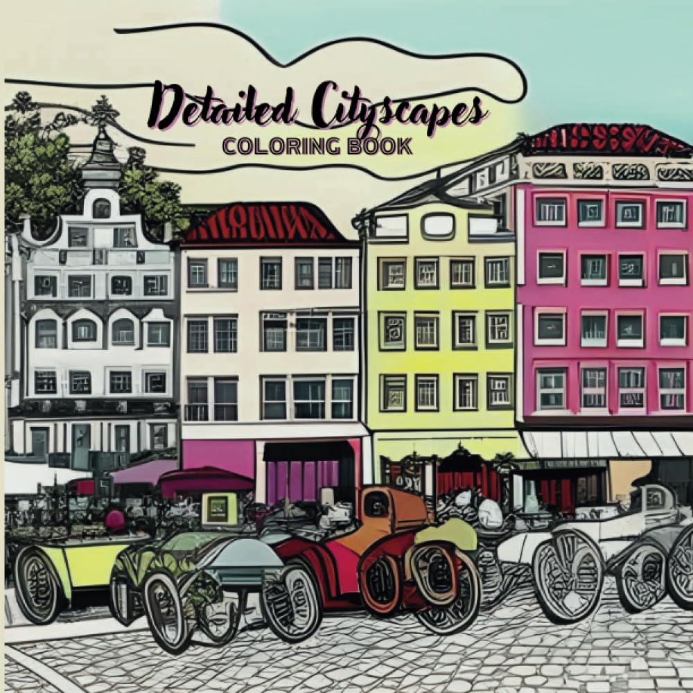 Detailed Cityscapes Coloring Book: 100 unique urban landscapes to color for teens and adults (Unique Architecture Coloring Books)
