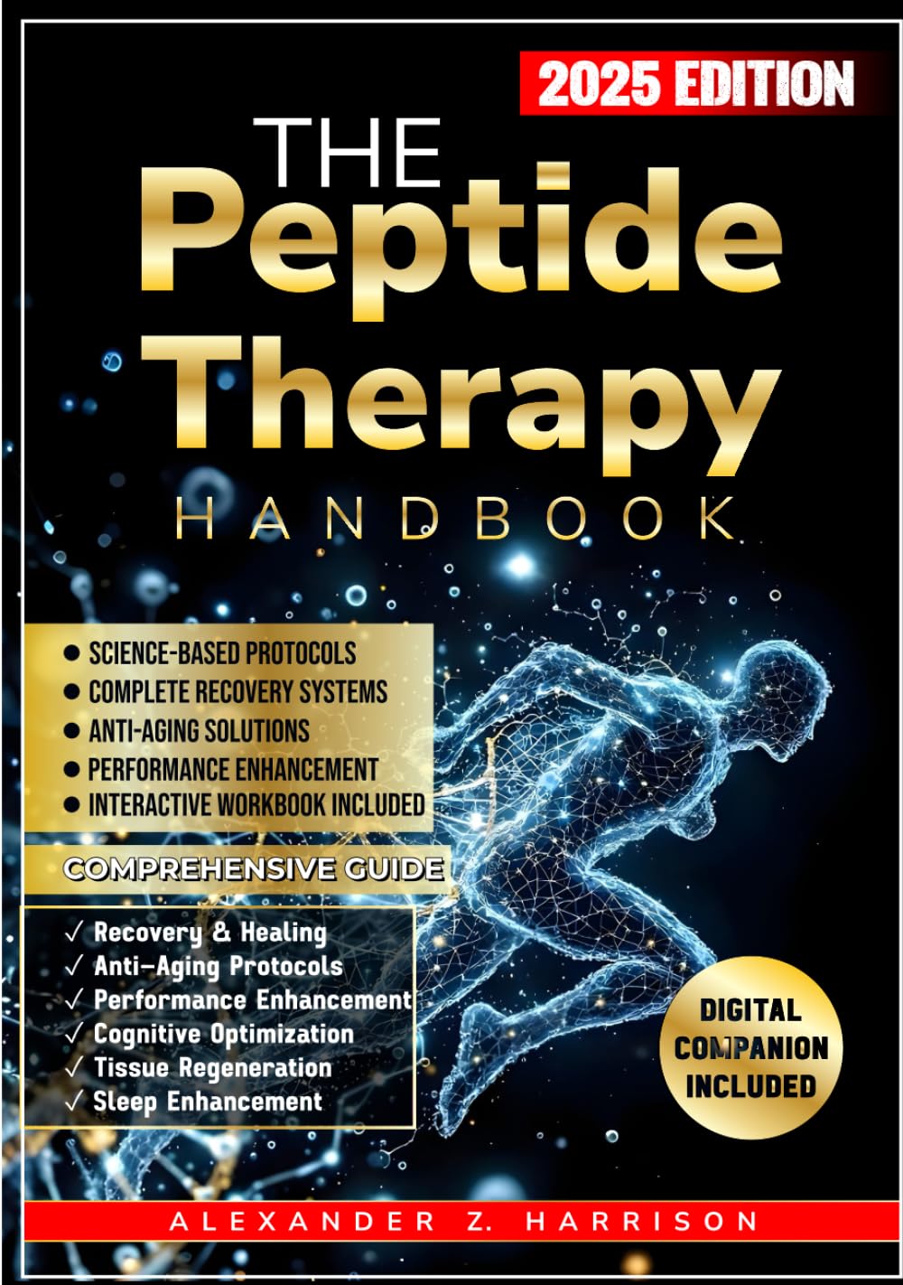 Peptide Therapy Handbook: A Comprehensive Guide to Using Therapeutic Peptides | Research Backed Protocols for Longevity, Muscle Growth, Recovery and ... Usage, Cycling & Administration Made Simple