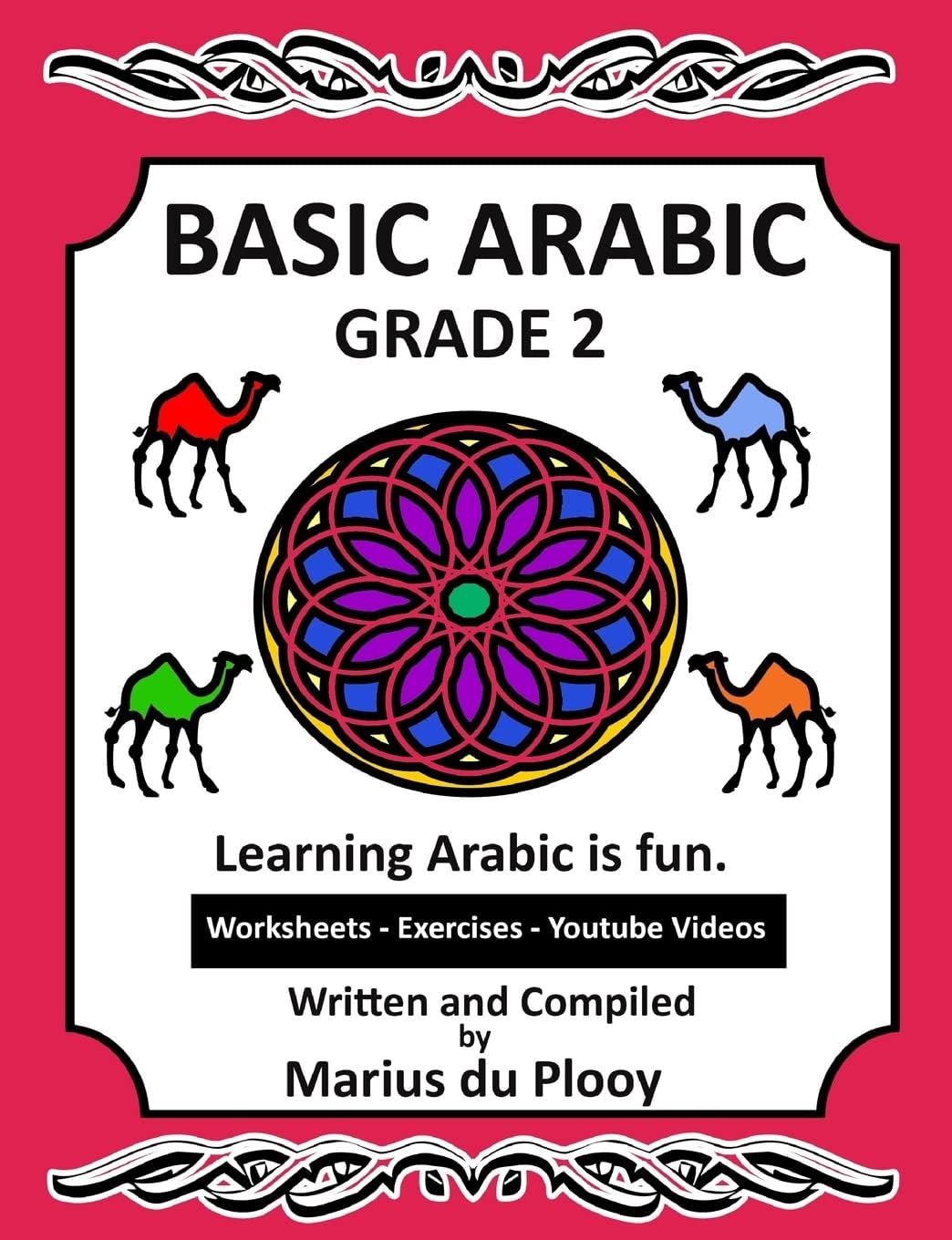 Basic Arabic Grade 2: Learning Arabic as a second language Paperback – February 17, 2016