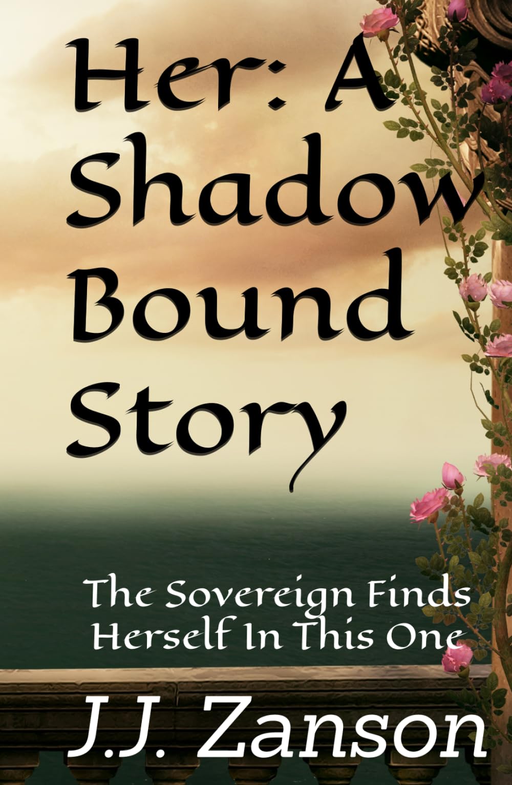 Her: A Shadow Bound Story: The Sovereign Finds Herself In This One