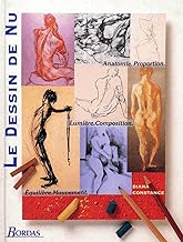 Download Le dessin de nu : Anatomie, composition, proportion, équilibre, lumière, mouvement PDF
