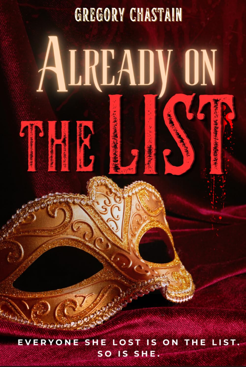 Already On The List: A Suspenseful Psychological Thriller
