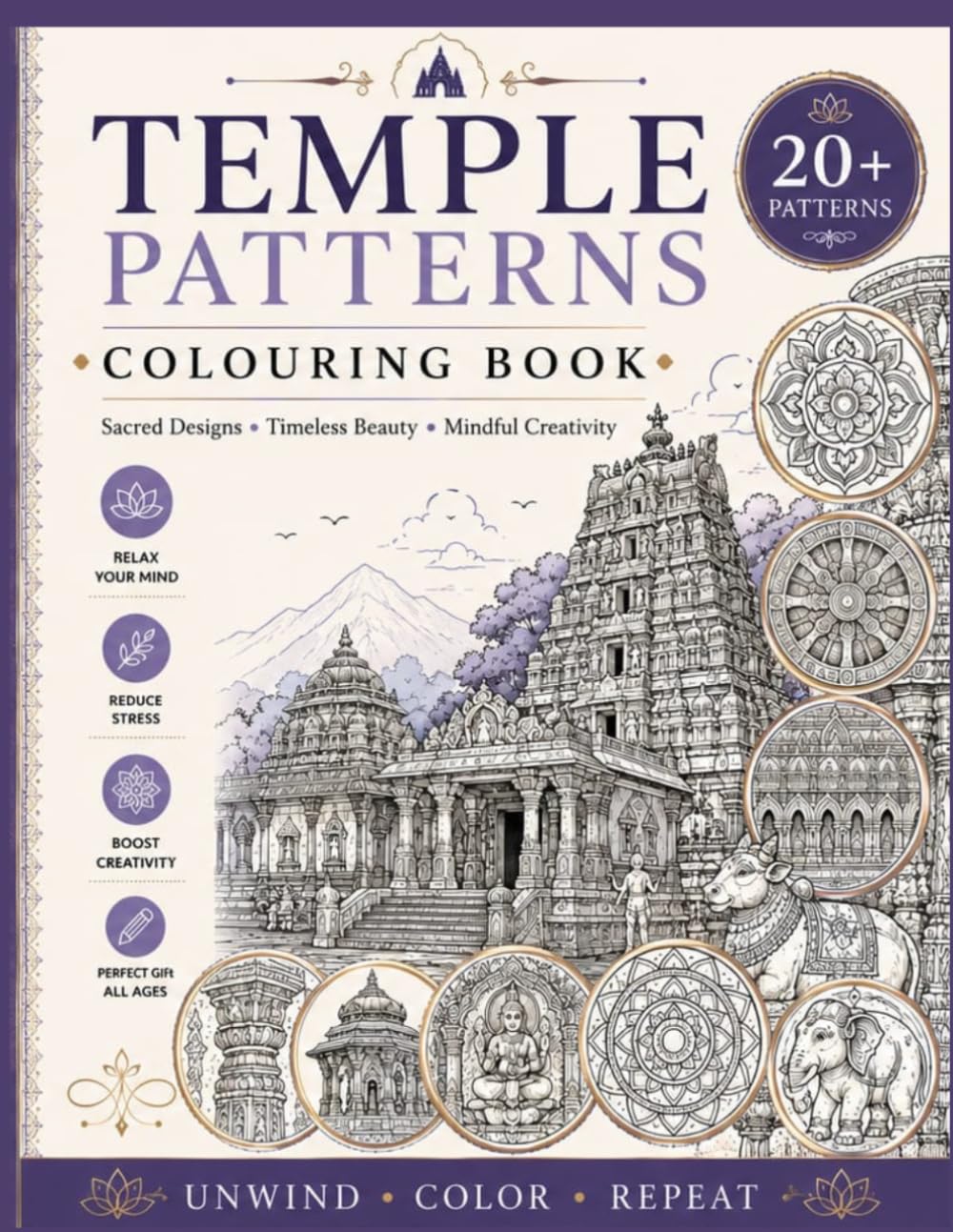 Temple Patterns Coloring Book for Adults: Sacred Indian Designs for Relaxation & Mindfulness: Stress Relief | Intricate & Easy Designs | Mindfulness & Creativity | For Adults & Teens