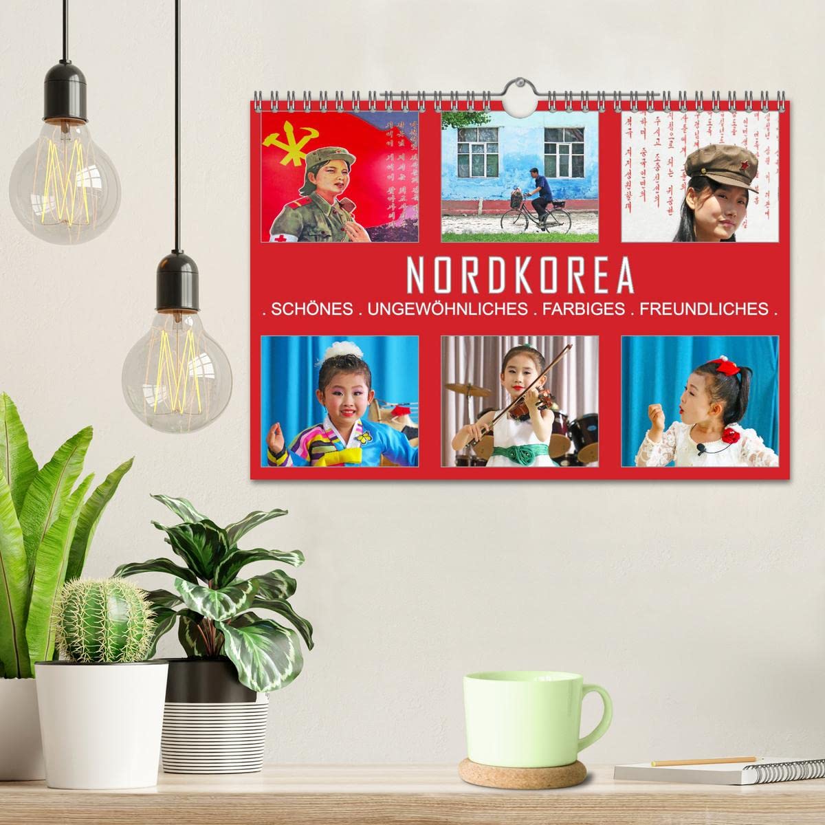 NORDKOREA - SCHÖNES UNGEWÖHNLICHES FARBIGES FREUNDLICHES (Wandkalender 2026 DIN A4 quer), CALVENDO Monatskalender: Nordkoreas interessante Sonnenseiten.