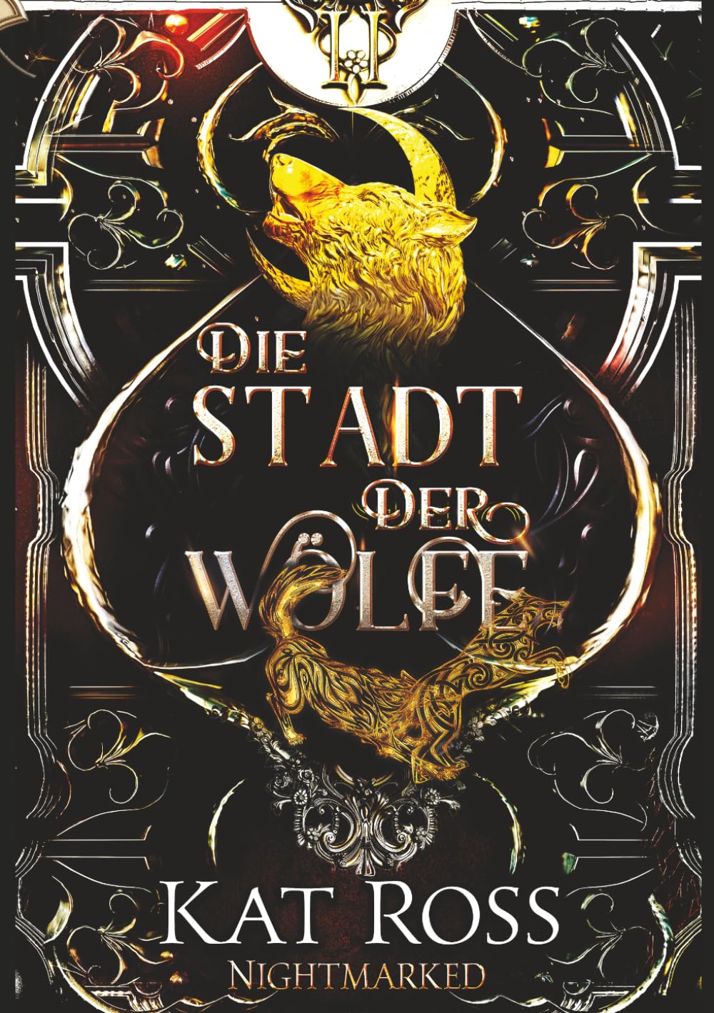 Die Stadt der Wölfe: Eine düstere Urban-Fantasy-Saga voller Magie, Geheimorden und tödlicher Verschwörungen (Nightmarked)