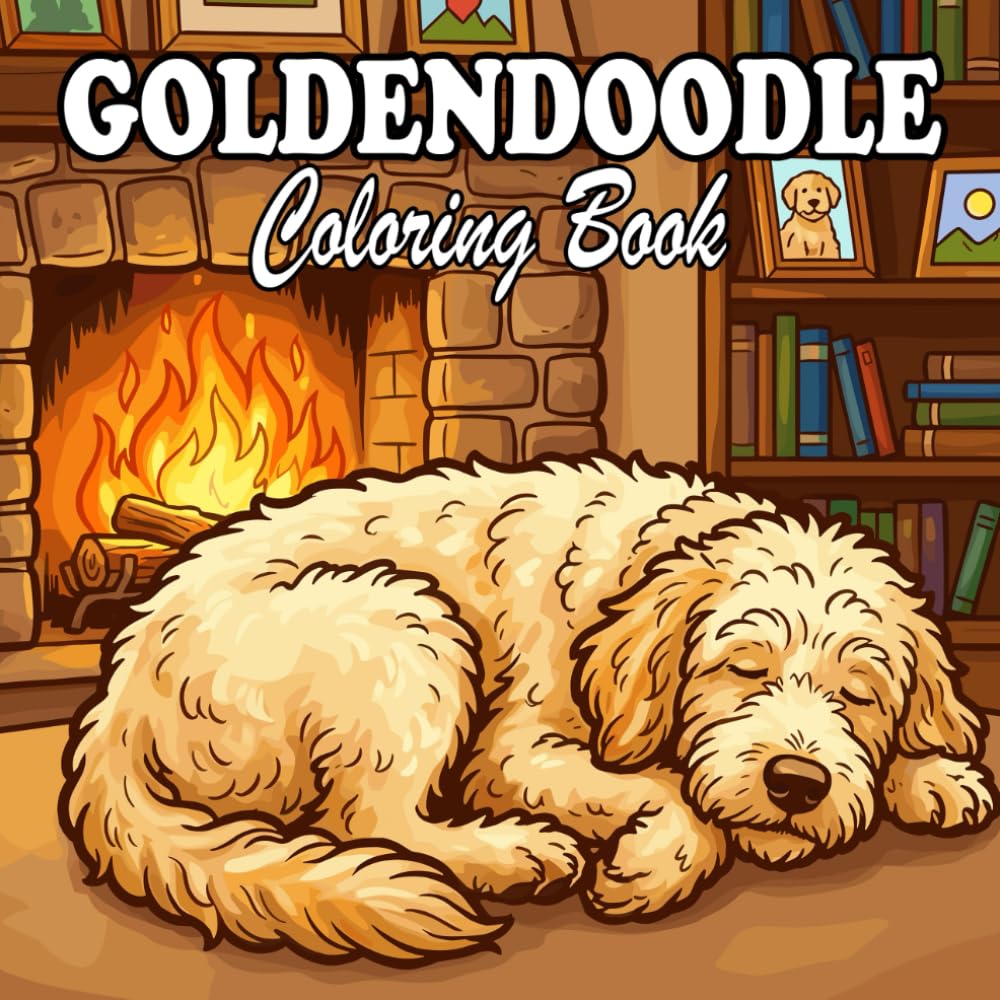 Goldendoodle Coloring Book: Cute & Cozy Fluffy Dogs for Kids and Adults