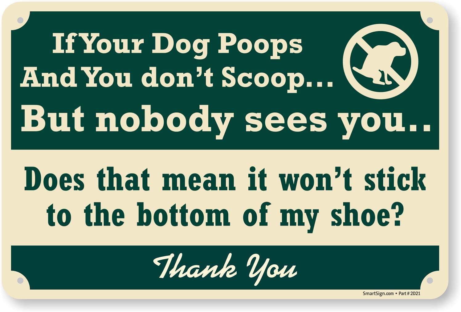 Flash Deals - 50% OFF SmartSign If Your Dog Poops And You Don't Scoop Sign | 12 x 18 Aluminum