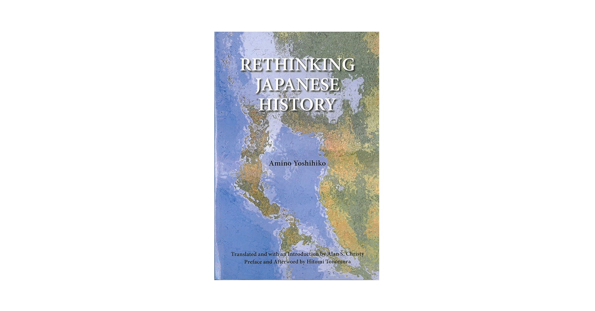 Rethinking Japanese History (Michigan Monograph Series in