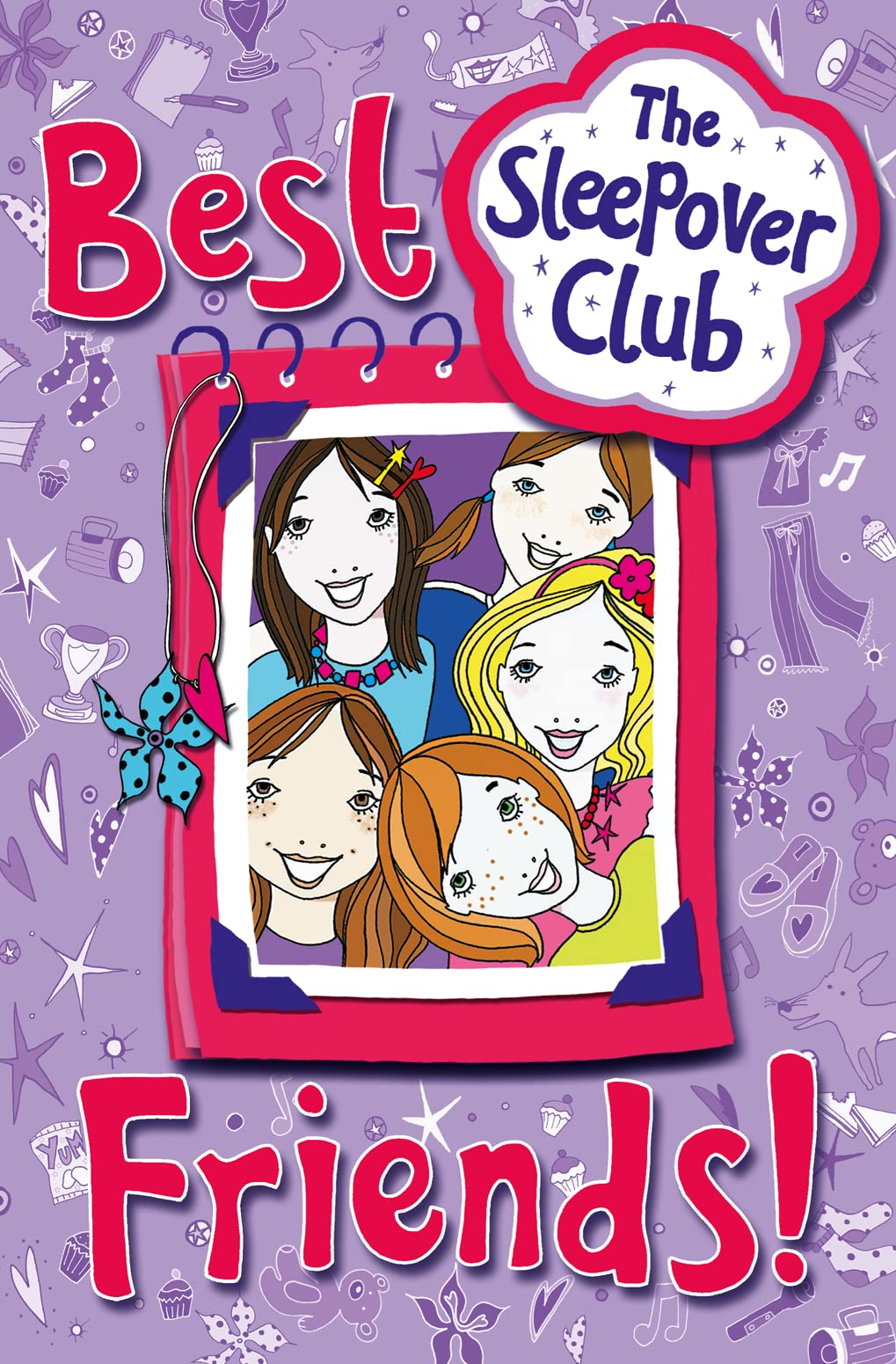 Best Friends!: A Fun School Adventure for Kids and Readers Aged 7 to 9 (The Sleepover Club)