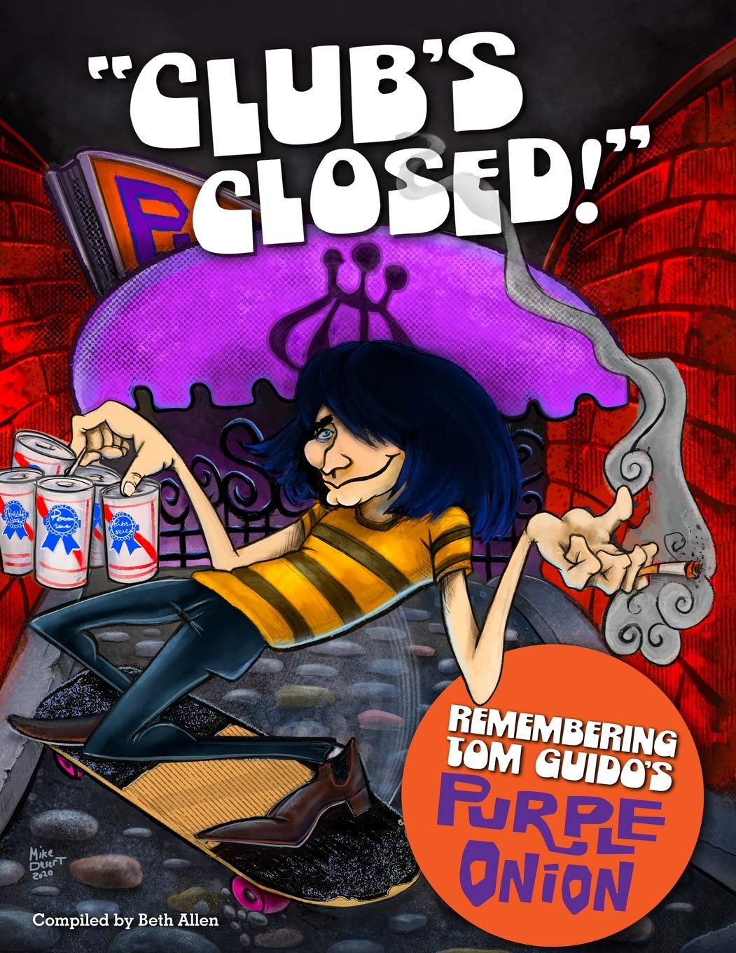 "Club's Closed!": Remembering Tom Guido's Purple Onion