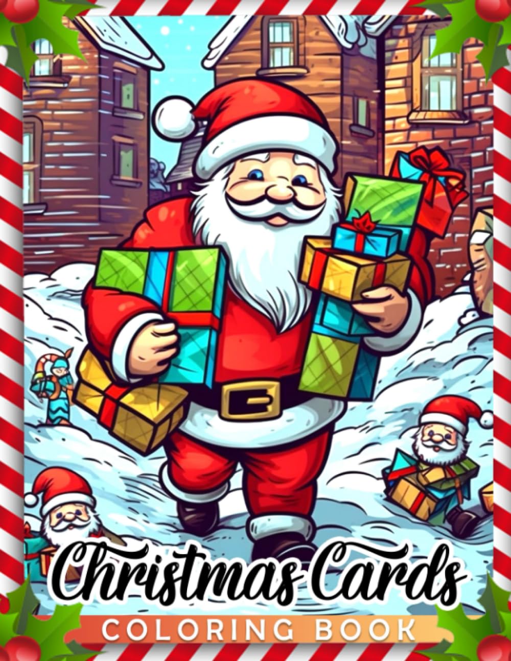 Christmas Cards Coloring Book: Easy And Fun Christmas Coloring Pages For All Ages To Relax And Enjoy the Holiday | Gift Idea For Holiday