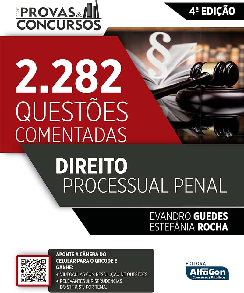 Direito Processual Penal: 2.282 Questões Comentadas