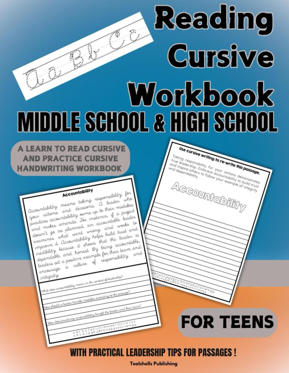 Reading Cursive Workbook Middle School & High School: A Learn to Read Cursive and Practice Cursive Handwriting Workbook for Teens (with Practical Leadership Tips for Passages)
