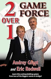 2 Over 1 Game Force (The Official Better Bridge)
