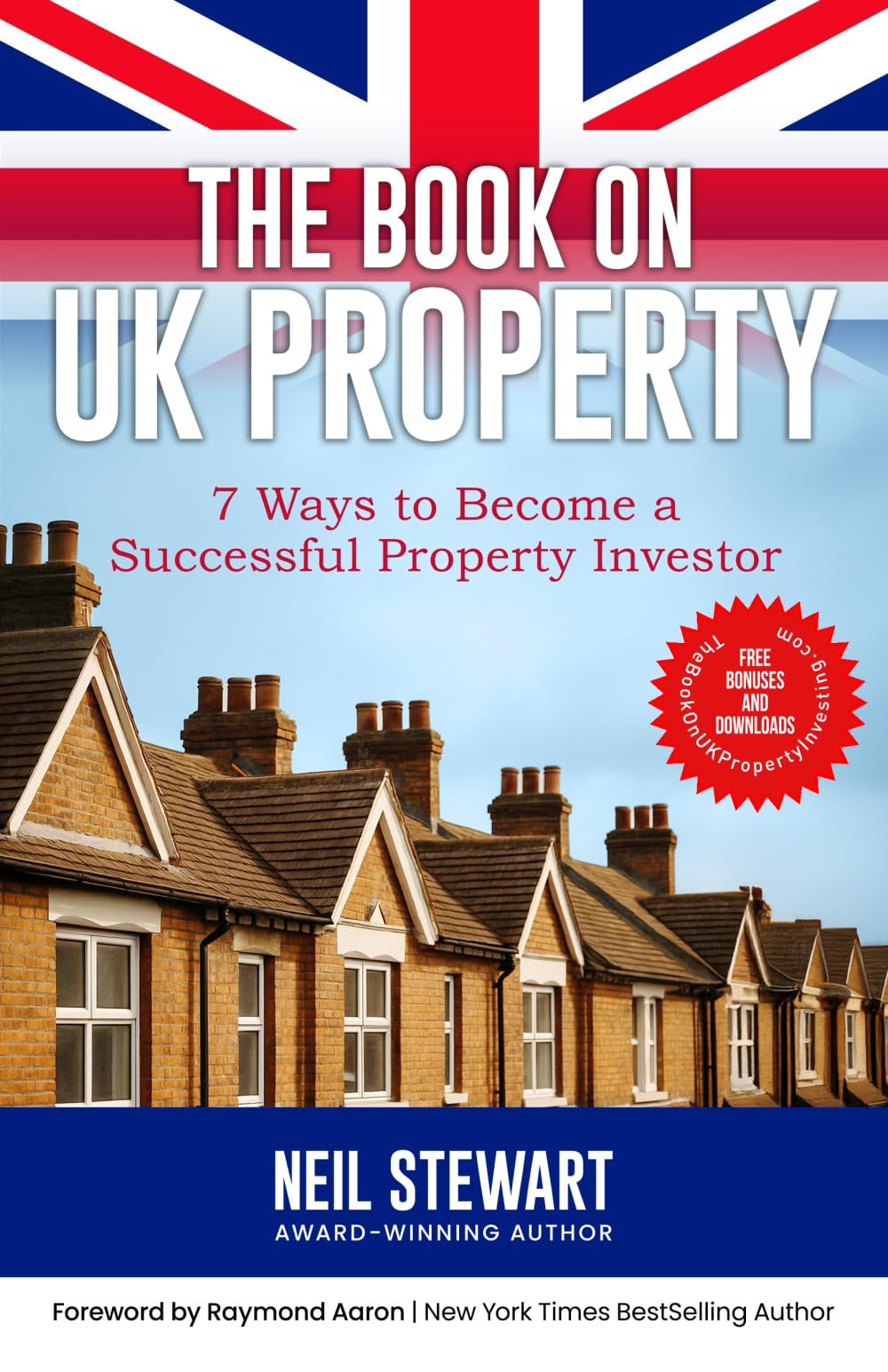 The Book on UK Property: 7 Ways to Become a Successful Property Investor
