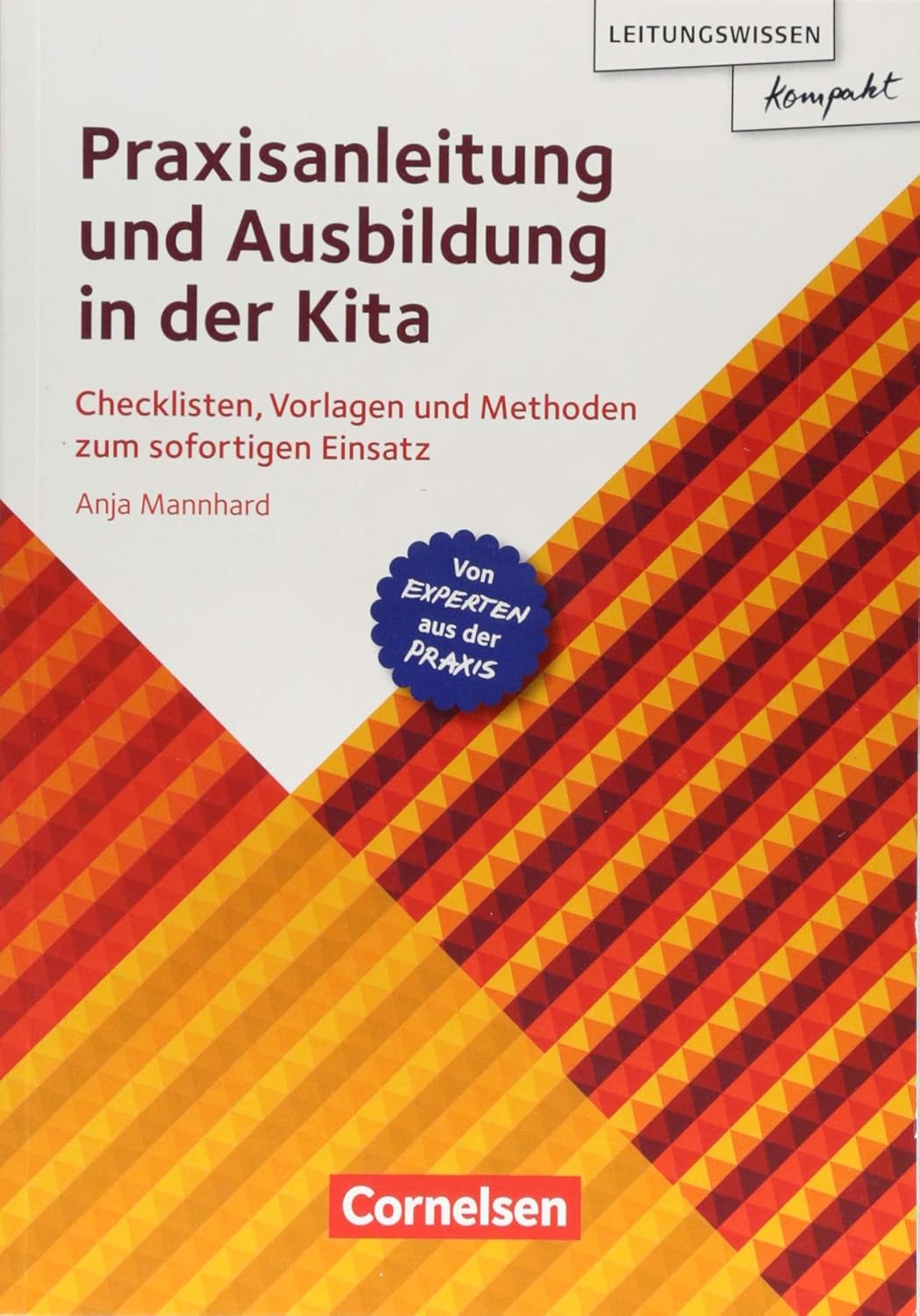 Leitungswissen kompakt: Praxisanleitung und Ausbildung in der Kita ...