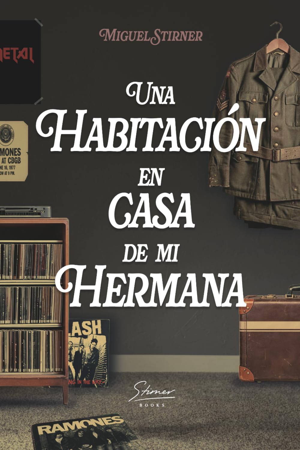 Una habitación en casa de mi hermana