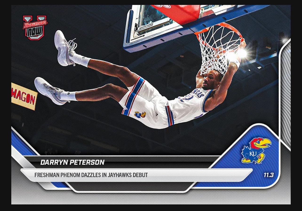 2025-26 Bowman U Now Darryn Peterson #2- Freshman Phenom Dazzles in Jayhawks Debut - Basketball NCAA- Kansas Stated Print Run of Only 5229 Made! Card Shipped in Protective Screwdown Holder.