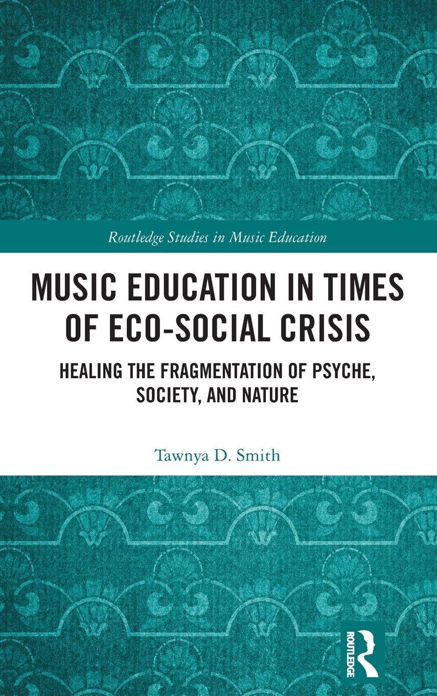 Music Education in Times of Eco-Social Crisis manuel pédagogie essai