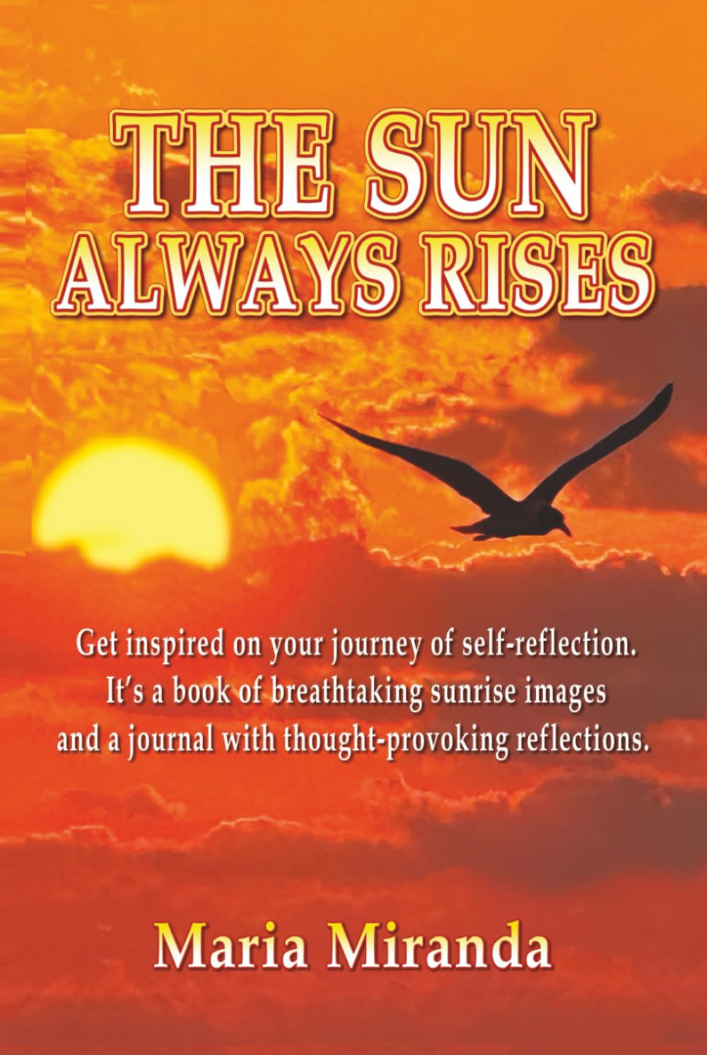 The Sun Always Rises      Hardcover – October 1, 2025