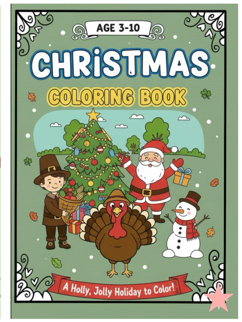 CHRISTMAS COLORING BOOK: A HOLLY , JOLLY HOLIDAY TO COLOR!