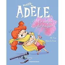 BD Mortelle Ad le, Tome 09 La rentr e des claques