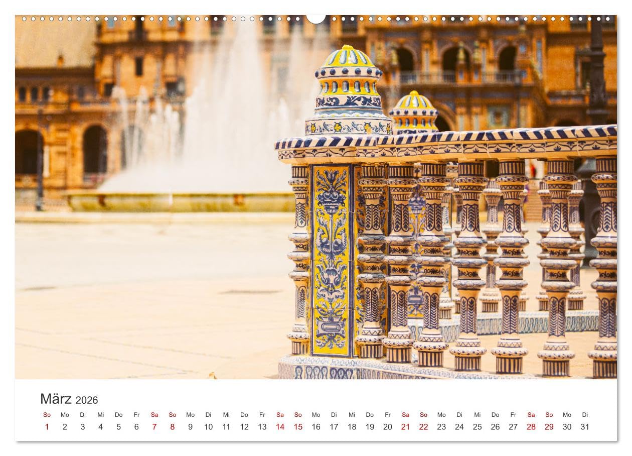 Sevilla - Atemberaubende Architektur (hochwertiger Premium Wandkalender 2026 DIN A2 quer), Kunstdruck in Hochglanz: Eine Stadt voller Geschichte. (CALVENDO Orte)