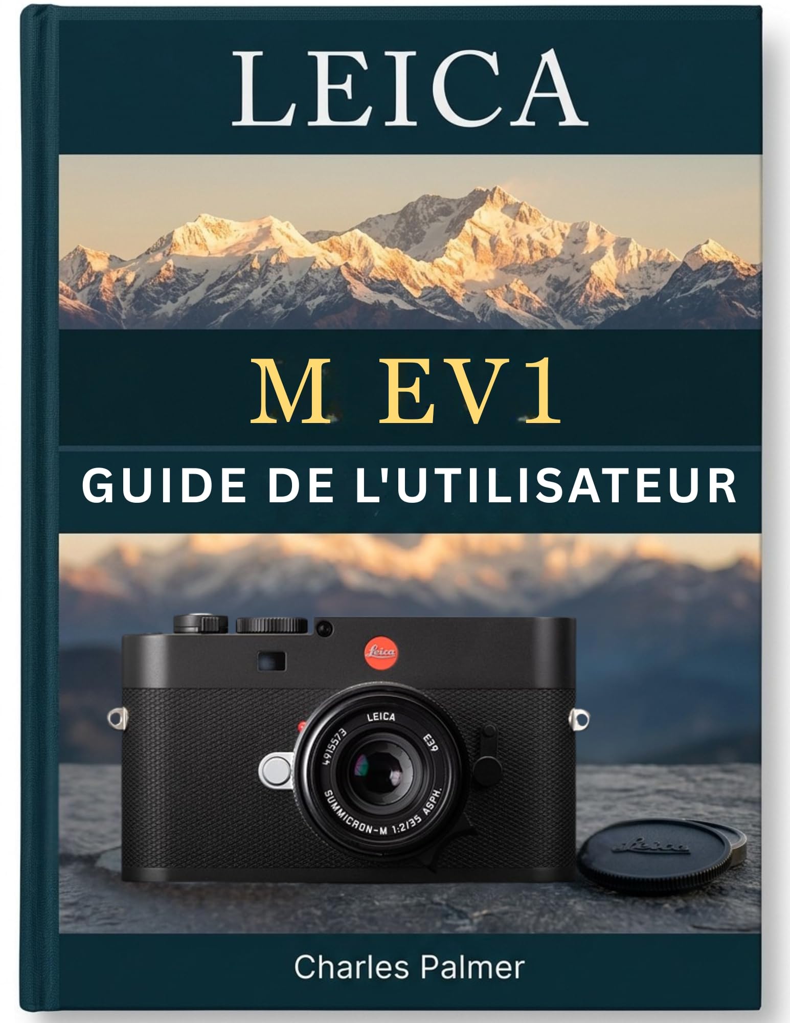 Livre guide Leica M EV1 manuel d'utilisation pour mise au point et flux