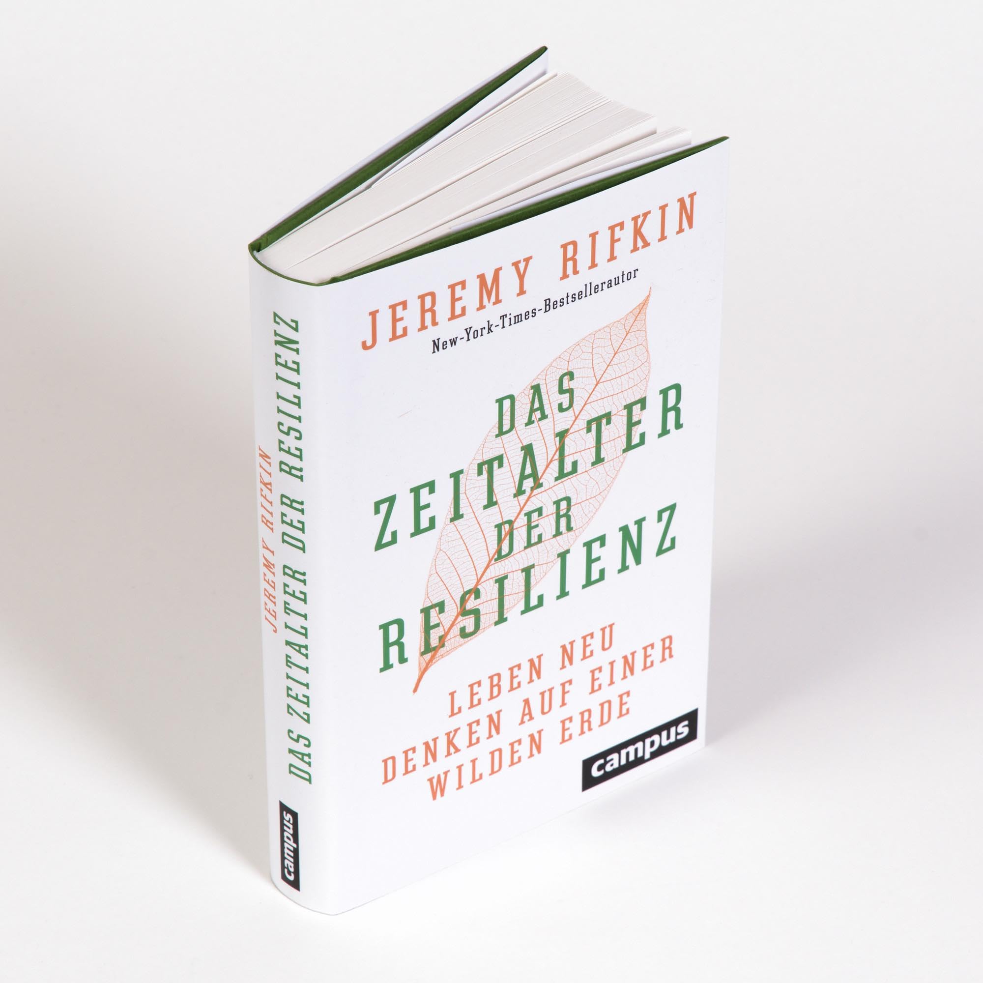 Das Zeitalter der Resilienz: Leben neu denken auf einer wilden Erde