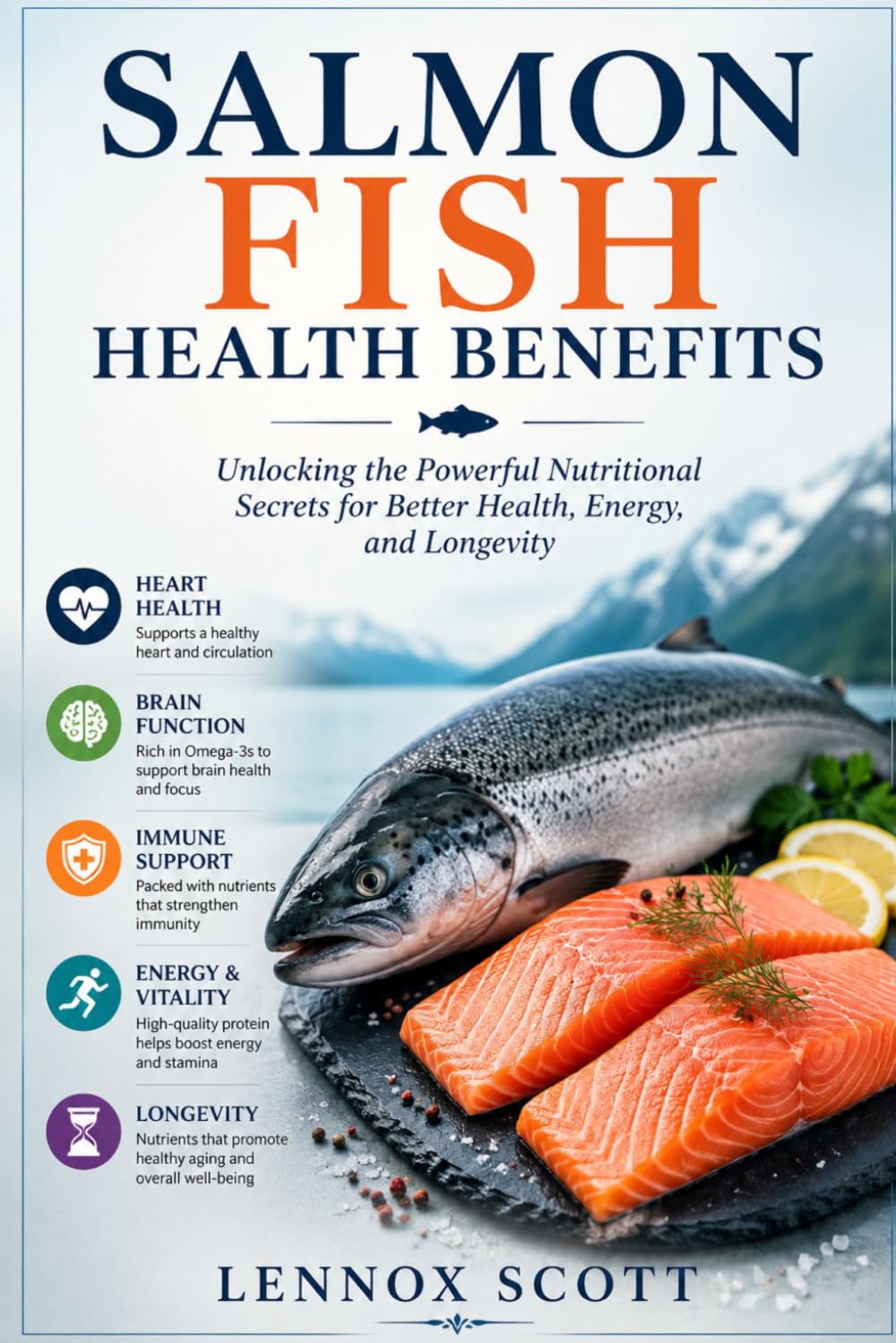 SALMON FISH HEALTH BENEFITS: Unlocking the Powerful Nutritional Secrets for Better Health, Energy, and Longevity
