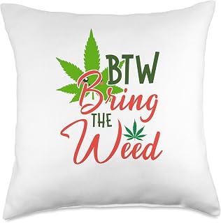 Cannabis Hemp Funny Humor BTW Bring the Weed 420 BTW Bring The Weed, Funny Dispensary Budtender Cannabis 420 Throw Pillow, 18x18, Multicolor