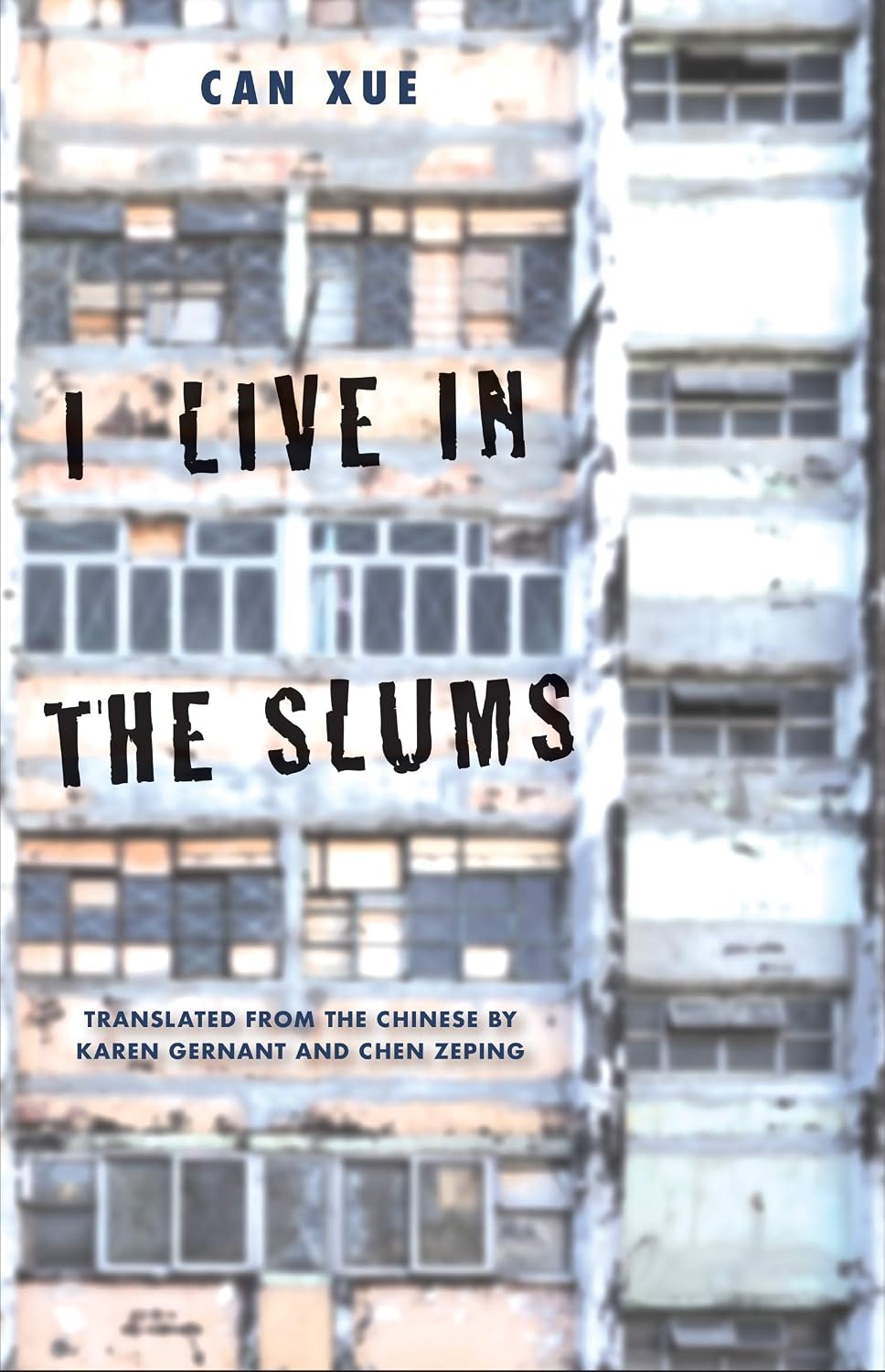 I Live in the Slums: Stories (The Margellos World Republic of Letters)