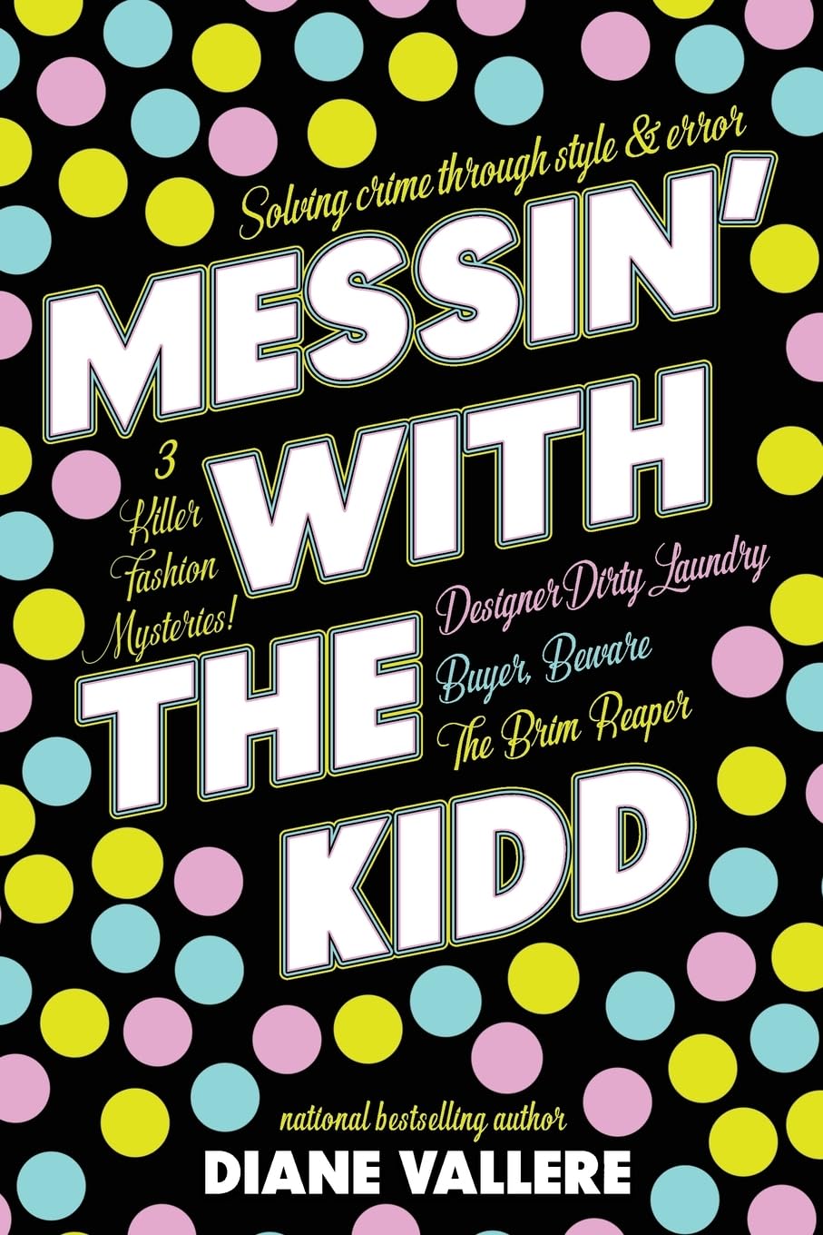 Buy Messin' With The Kidd: Samantha Kidd Omnibus #1 — BookShops.in