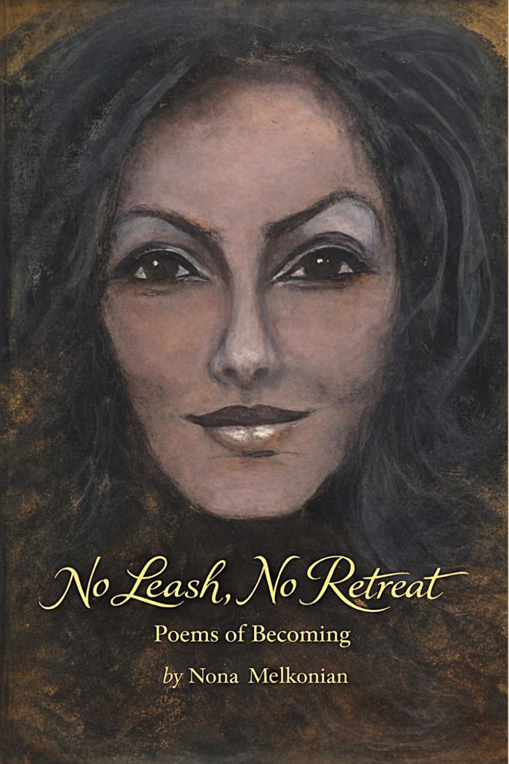 No Leash, No Retreat: Poems of Becoming