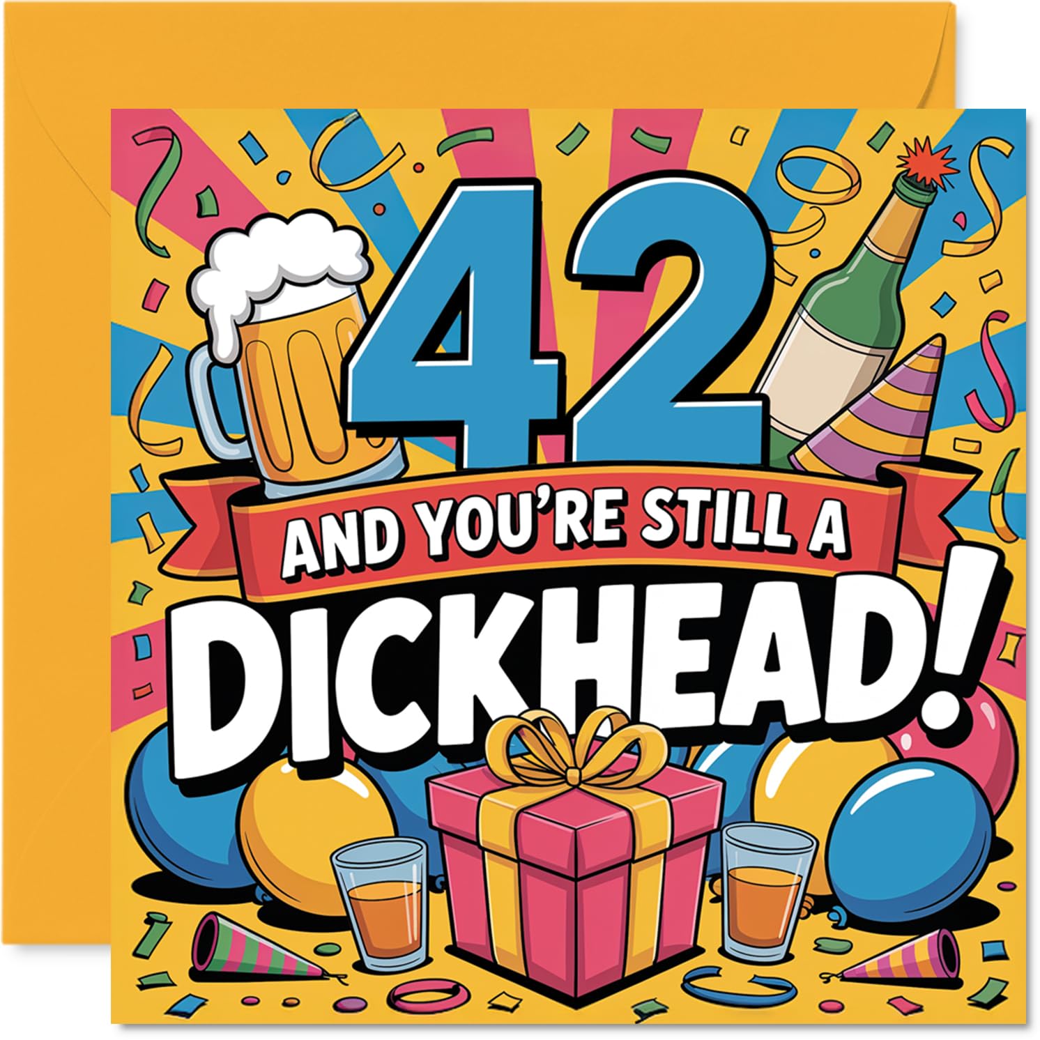 Cheeky 42nd Birthday Card - Turning 42 and Still Winding Everyone Up - Bold Multicoloured Design with Playful Graphics - 145mm Square, Envelope Included