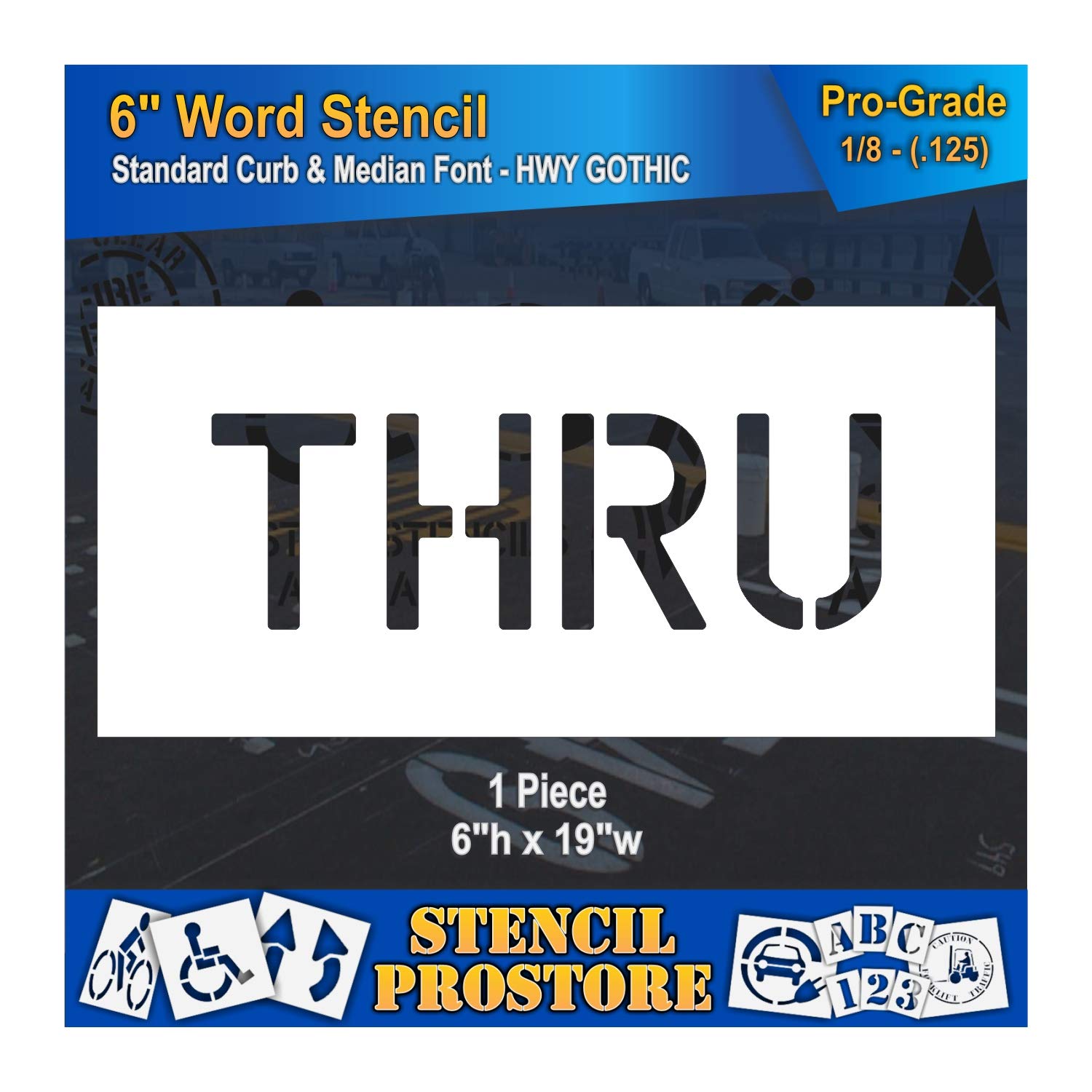Curb and Median Stencils - 6 inch Thru Stencil - 6" x 19" x 1/8'' (128 mil) - Pro-Grade