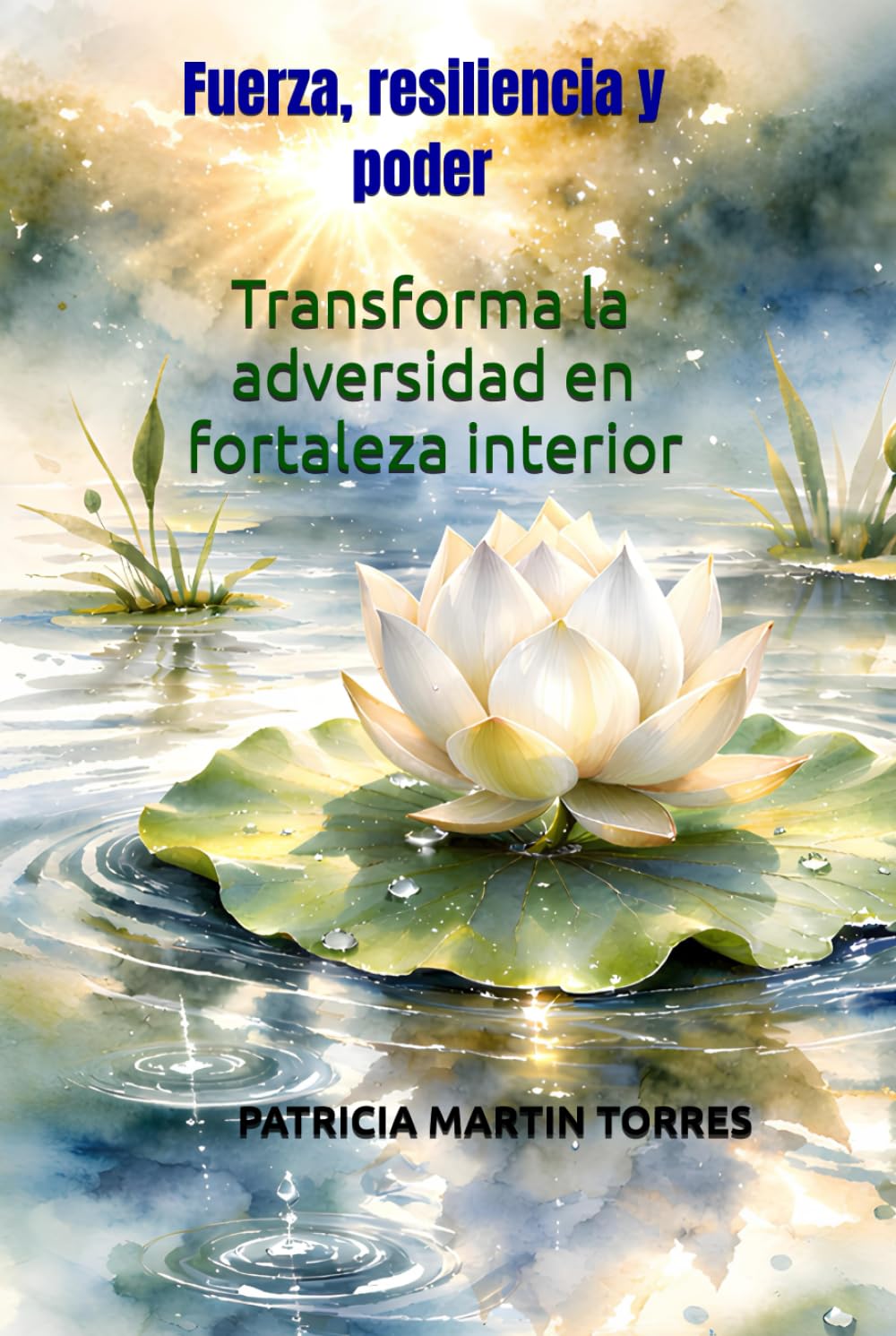 Fuerza, resilencia y poder: Transforma la adversidad en fortaleza interior.