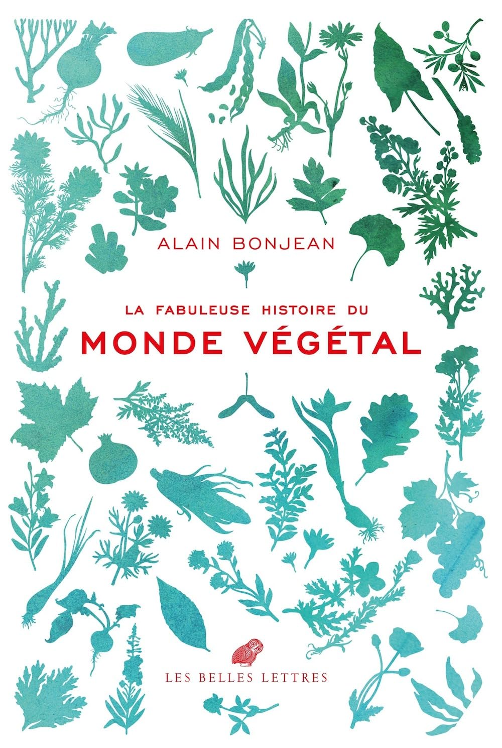 La Fabuleuse Histoire du monde végétal