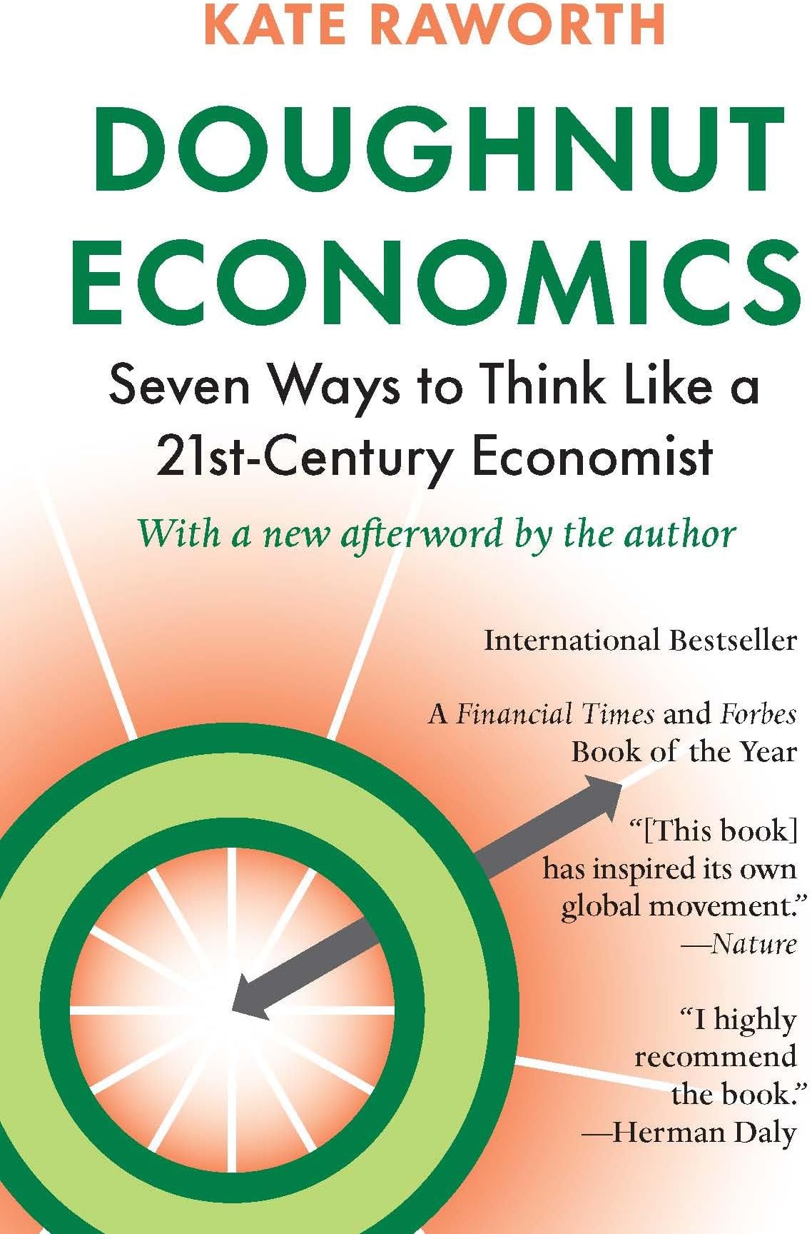 Doughnut Economics: Seven Ways to Think Like a 21st-Century Economist