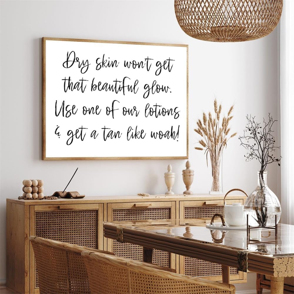 NATVVA Dry Skin Won't Get That Beautiful Glow Wall Art Canvas Print Inspiration Sign Poster Canvas Artwork for Classroom Farmhouse Wall Decor Unframed