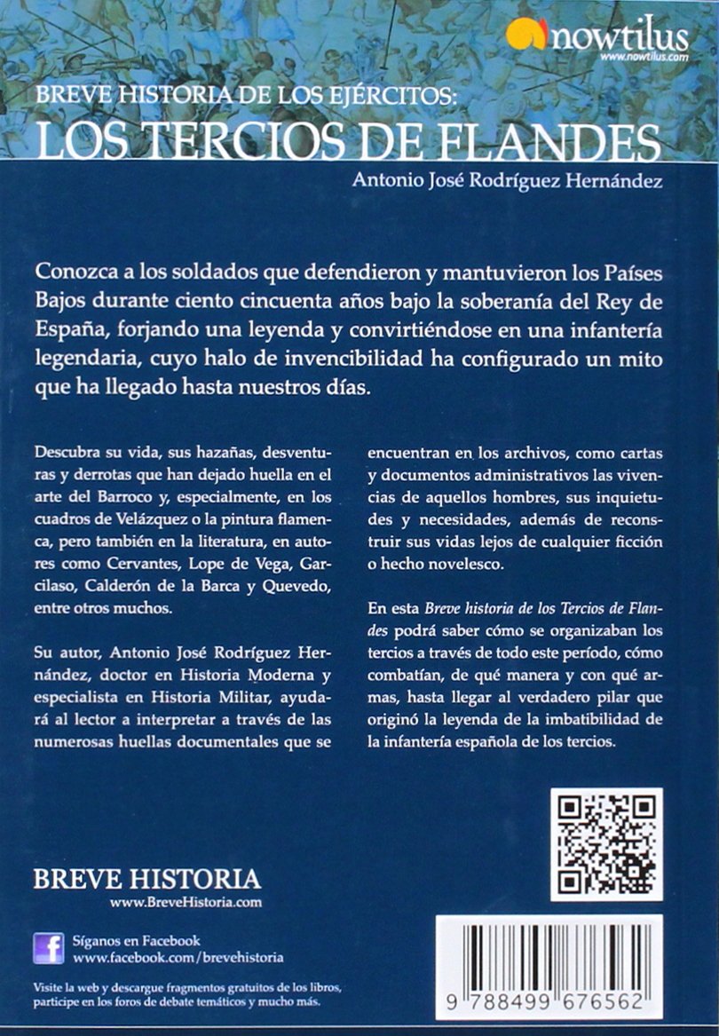 BREVE HISTORIA DE LOS TERCIOS DE FLANDES