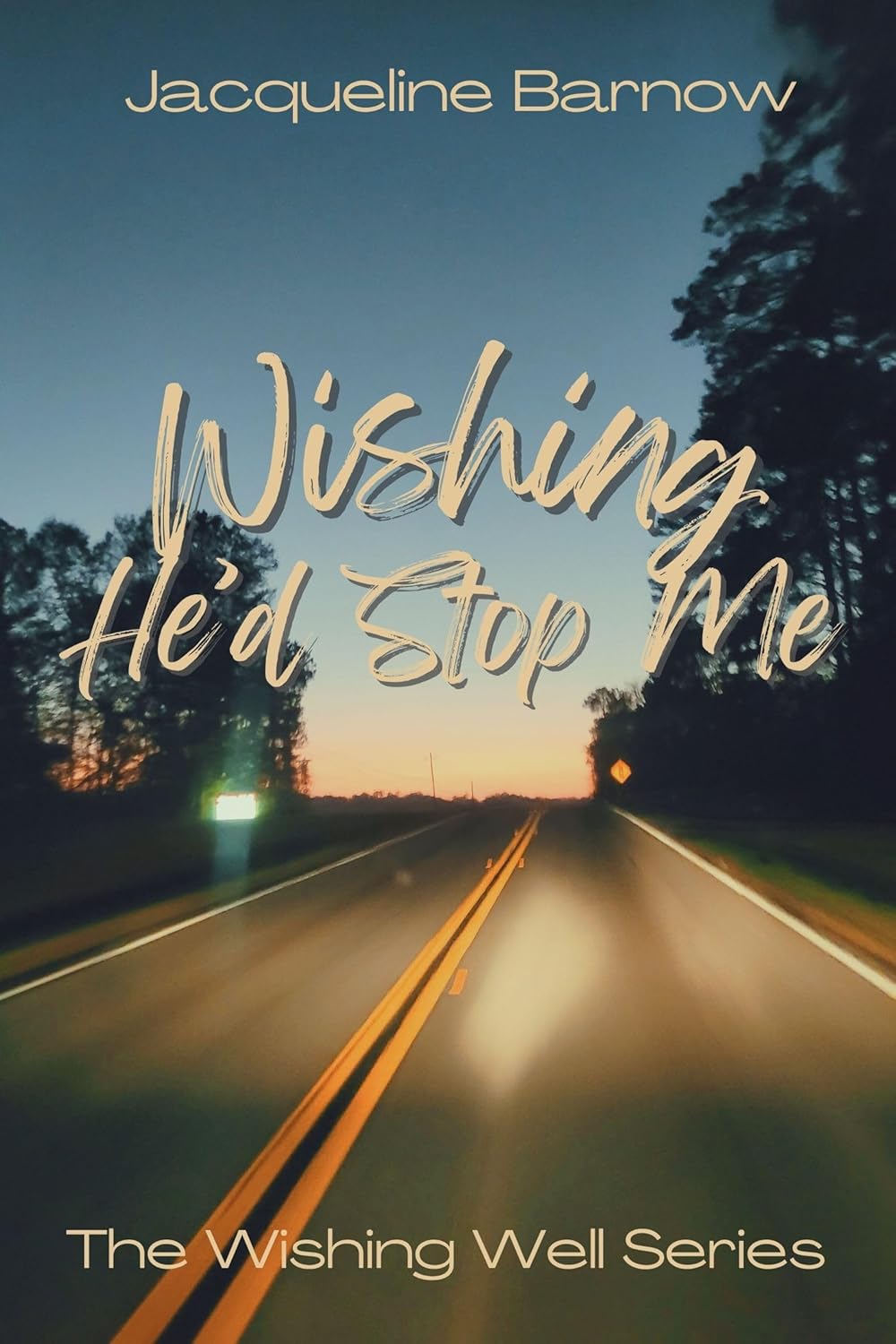 Wishing He'd Stop Me (The Wishing Series Book 2)      Kindle Edition