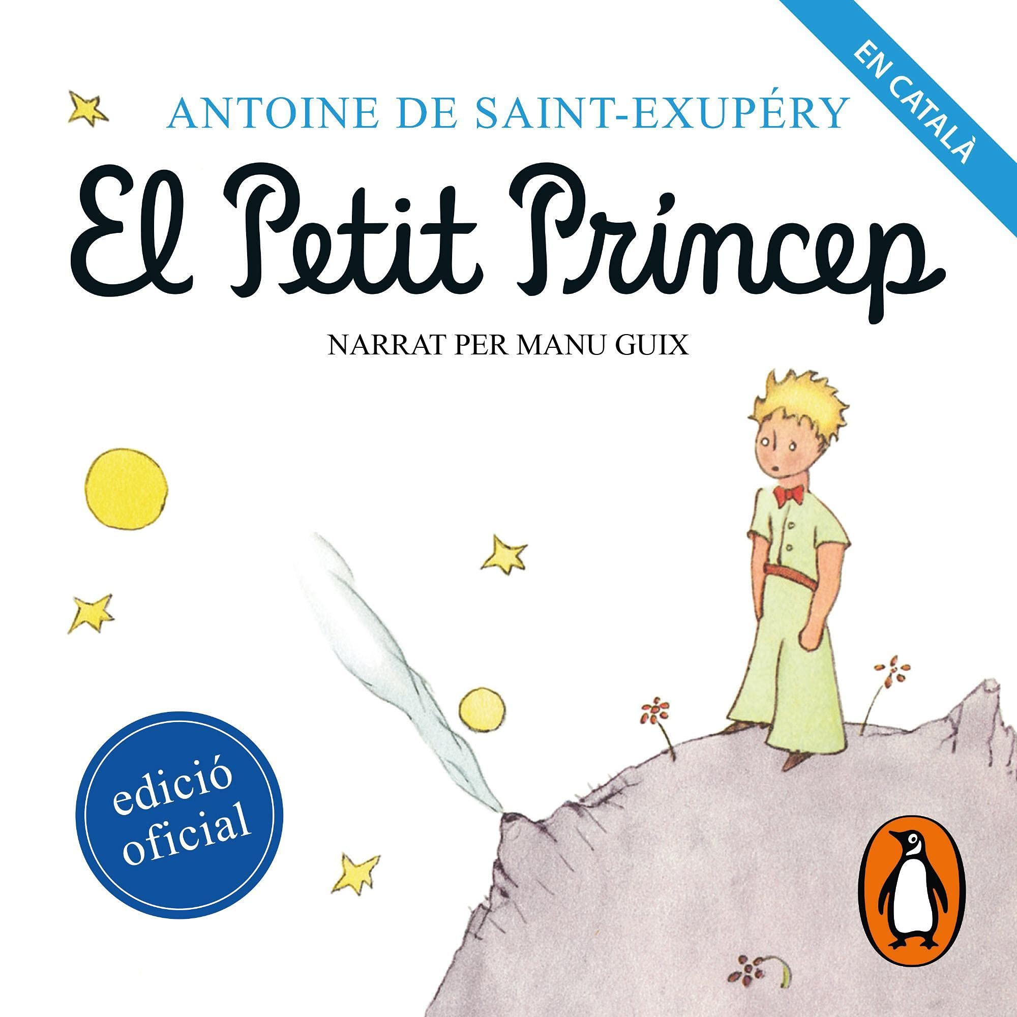 El Petit Príncep [The Little Prince]