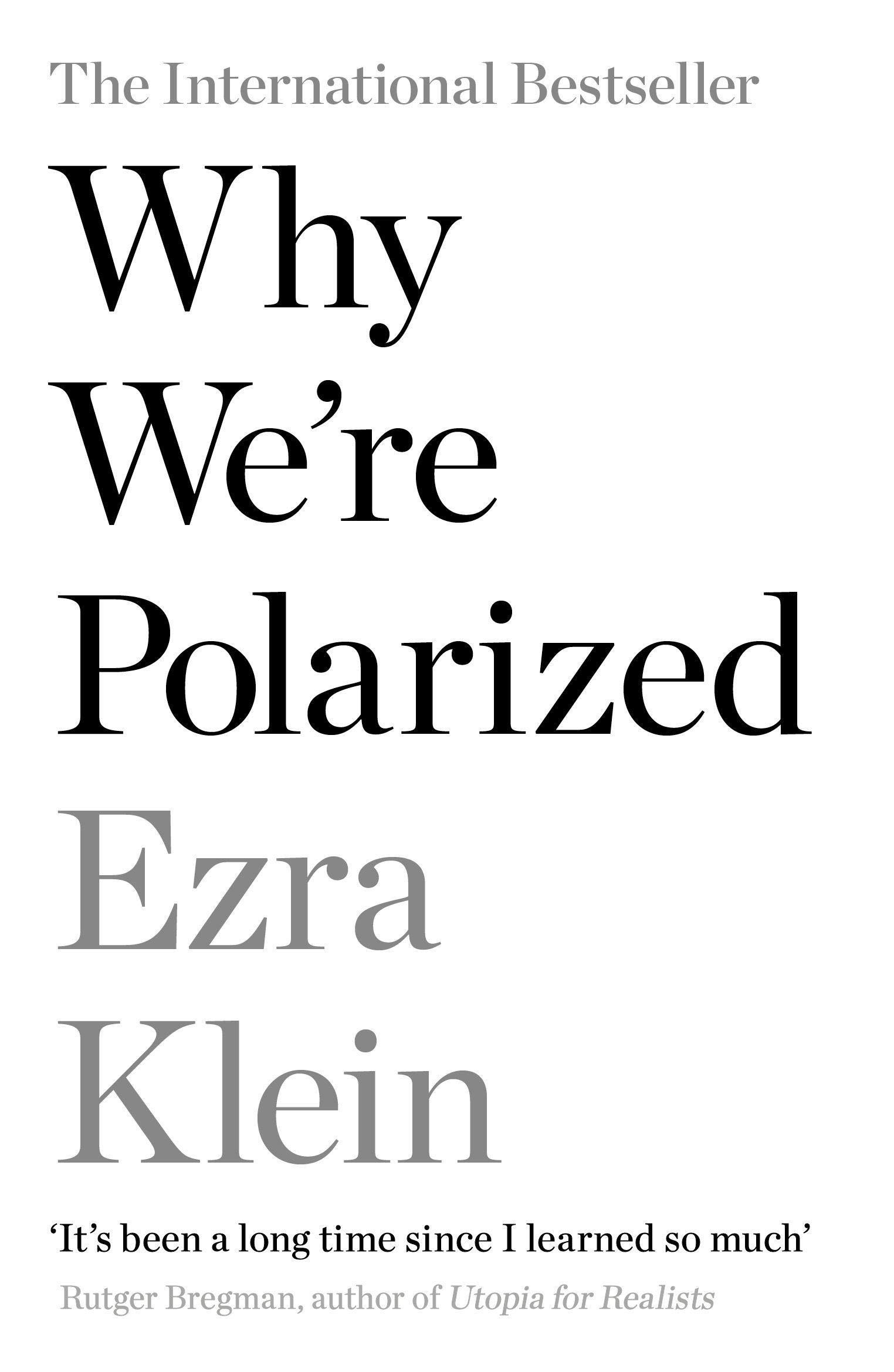 Why We're Polarized: A Barack Obama summer reading pick 2022