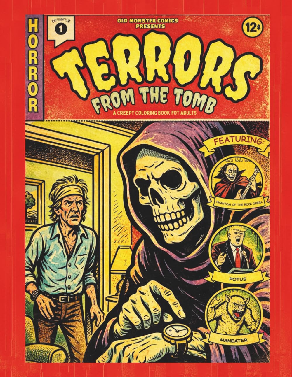 Terrors From The Tomb: A Spooky Coloring Book For Adults