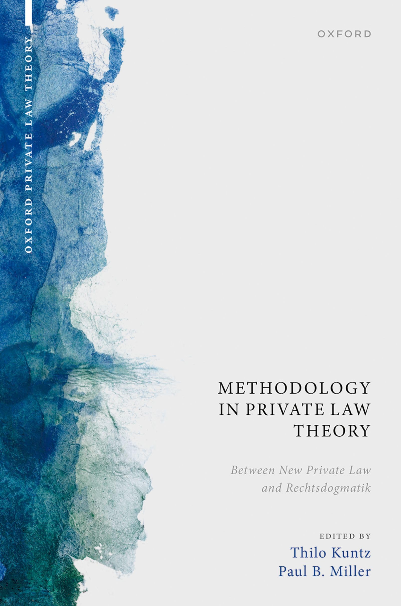 Methodology in Private Law Theory: Between New . Miller, Kuntz**